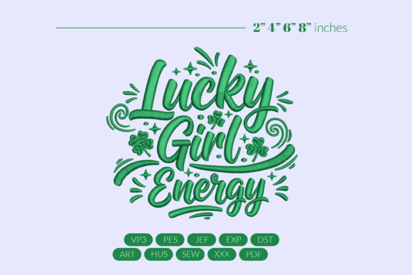 Lucky Girl Energy Embroidery Design Review
