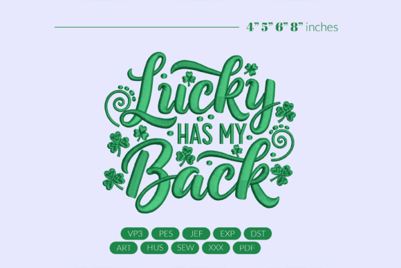 Lucky Has My Back Embroidery: A Craft Fair-Ready Design for Confident Sellers