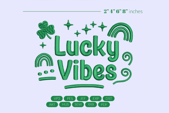 Lucky Vibes Embroidery Design Review