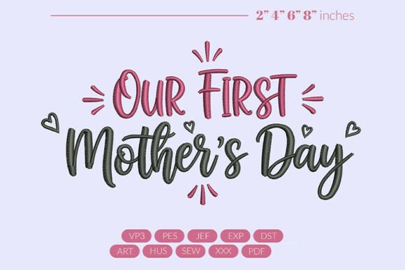 Our First Mother's Day Embroidery